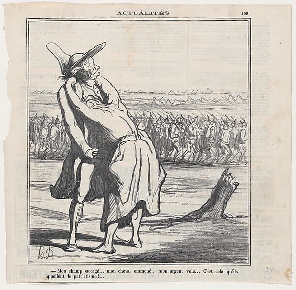 Honoré Daumier. My Field Looted... Horse Taken... Money Stolen... And This Is Called Patriotism! From the series "News of the Day"